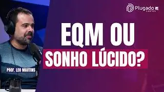 CONTROLAR OS SONHOS E VIAGENS ASTRAIS - PROF. LEO MARTINS