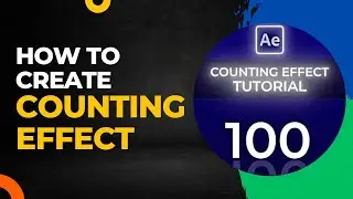 Animating Numbers Counting Up In After Effects | Easy Tutorial