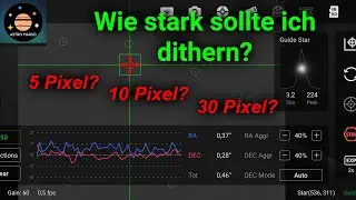 Dithering: Stärke (Pixel) korrekt einstellen | Formeln zur Berechnung | Deep Sky Astrofotografie