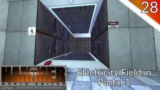 Hammer Tutorial 28 - Electricity Field From Portal: Still Alive in Portal 1