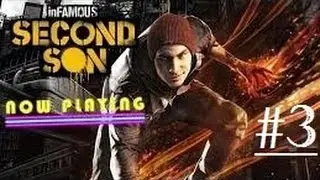 Infamous Second Son Playthrough Part 3 Parkour Time