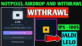Not pixel airdrop token allocation ||not pixel listing date and withdraw ||not pixel new update