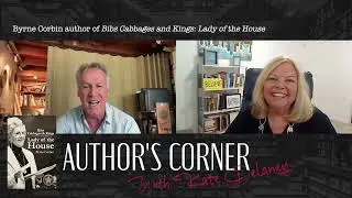 Authors Corner: Byrne Corbin author of Bibs Cabbages and Kings: Lady of the House