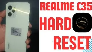 Realme C35 Hard Reset Very Easy Must watch Android 12