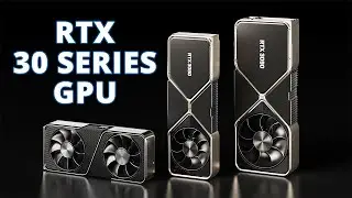 Nvidia RTX 30 Series GPU | Which One Should You Pick