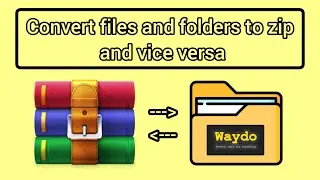 Convert files and folders to zip or rar and vice versa | files to zip | files to rar | zip to file