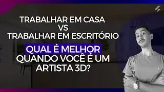 As diferenças de trabalhar em um escritório e em casa como artista 3D da arquitetura!