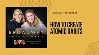 11. How to Create Atomic Habits