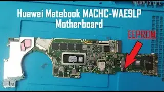 Huawei Matebook X Pro MACHC-WAE9LP Bios | Original BACKUP