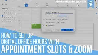 Setting Up Digital Office Hours with Google Appointment Slots and Zoom