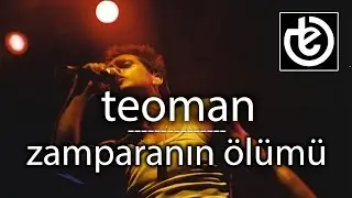 teoman - Zamparanın Ölümü
