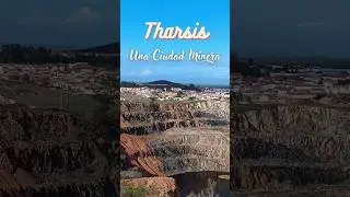 Tharsis, una ciudad minera
