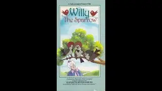 Opening To Willy The Sparrow 1993 VHS