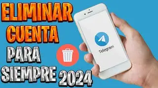 ✅ ELIMINAR CUENTA DE TELEGRAM PARA SIEMPRE DESDE CELULAR 2024 🔥