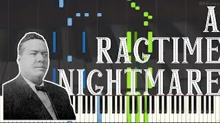Tom Turpin - A Ragtime Nightmare 1900 (Ragtime Piano Synthesia)