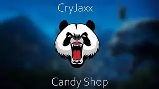 CryJaxx - Candy Shop