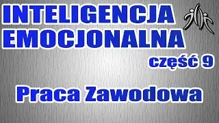 Praca może być przyjemnością?   - Inteligencja Emocjonalna #9 | Rich Zone