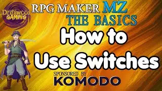 RPG Maker MZ The Basics - How to use Switches Tutorial