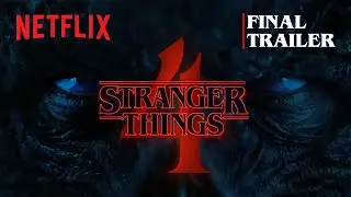Stranger Things 4 | Volume 1 Final Trailer | Netflix