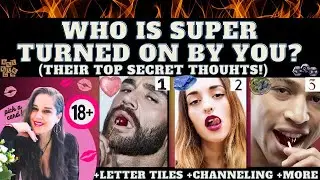 WHO IS TURNED ON BY YOU? WHAT ARE THEIR MOST SECRET THOUGHTS ABOUT YOU? TAROT PICK A CARD (+details)