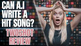 “Can A.I. Write a Hit Song? 🎶 Music Production Insights (TWOSHOT.AI REVIEW)”