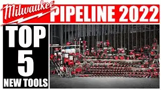 Milwaukee Pipeline/NPS 2022 Top 5 Tools You Need!