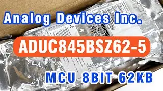 ADUC845BSZ62-5 | ADI 8BIT Microcontroller 52MQFP