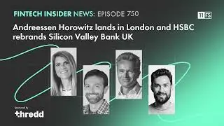 Andreessen Horowitz lands in London and HSBC rebrands Silicon Valley Bank UK | Fintech Insider News