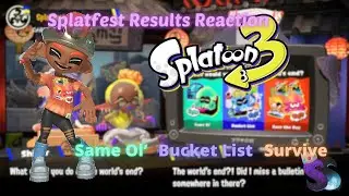Splatoon 3 Splatfest: Same Ol'/ Bucket List/ Save the Day Splatfest Results Reaction