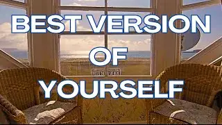 Guided Meditation - Best Version Of Yourself
