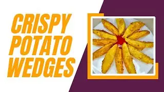 How to make Crispy Potato Wedges , no oven | Crispy Potato wedges | Easy Tasty Snack Recipe