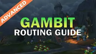 Tazavesh: So'leah's Gambit Advanced Routing Guide | Shadowlands Season 3 M+