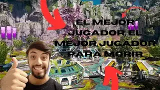 EL MEJOR JUGADOR, EL MEJOR JUGADOR PARA MORIR| APEX LEGENDS