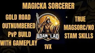 ESO | MAGICKA SORCERER PVP BUILD | GOLD ROAD UPDATE | OUTNUMBERED