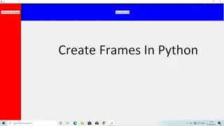 Python 1_How to create Frames in Python Tkinter. Create frames in python 2020.