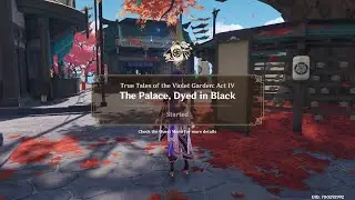 True Tales of the Violet Garden: Act IV - The Palace, Died in Black