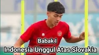 🔴 LIVE INDOSIAR, Indonesia VS Slovakia U20, Indonesia Unggul Babak I 19/11/2022