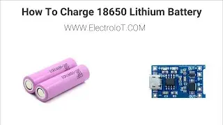 How To Charge 18650Lithium Battery Using TP4056 [HINDI] #TP4056 #18650 #LithiumBattery