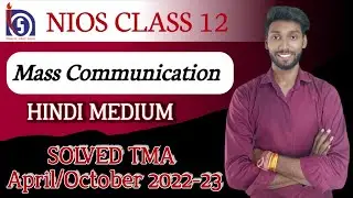 NIOS Class 12 Mass Communication (335) Solved TMA 2023 Hindi medium || NIOS Class 12 solved TMA 2023