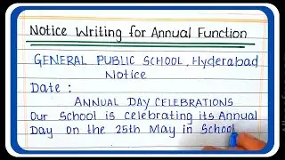 Notice for annual day celebration | write a notice for annual day celebration in English