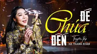 Liên khúc Thánh Ca ĐỂ CHÚA ĐẾN Mới Nhất 2024 của Hà Thanh Xuân | Nhạc Thánh Ca Chọn Lọc 2024