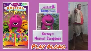 Barney's Musical Scrapbook Play Along (Reboot)