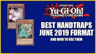 YuGiOh! Best Handtraps | June 2019