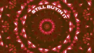 Jace! - Still Buyin It