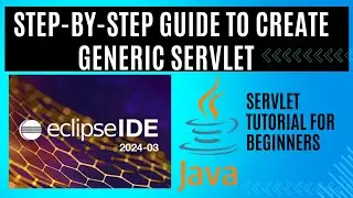 How to Create a Generic Servlet in Eclipse & Deploy on Apache Tomcat Server| Advanced Java practical