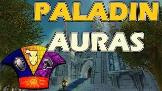 Classic WoW Lessons: Paladin Auras