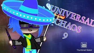 The new Power of our team (UNIVERSAL CHAOS 9)