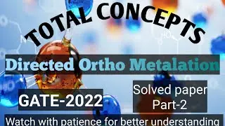 DOM-Directed Ortho Metalation/GATE-2022