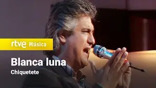 Chiquetete - "Blanca luna" (Pasa la vida, 1992)