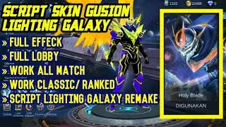 SCRIPT SKIN GUSION COSMIC GUARDIAN | SCRIPT SKIN GUSION LIGHTING GALAXY UPDATE AND NEW REMAKE